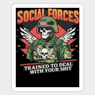 Funny Parody Social Forces Military w Quote Magnet